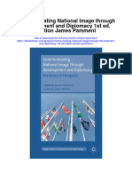 Download Communicating National Image Through Development And Diplomacy 1St Ed Edition James Pamment full chapter