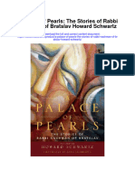 A Palace of Pearls The Stories of Rabbi Nachman of Bratslav Howard Schwartz Full Chapter