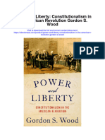 Download Power And Liberty Constitutionalism In The American Revolution Gordon S Wood all chapter