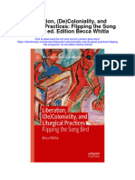 Download Liberation Decoloniality And Liturgical Practices Flipping The Song Bird 1St Ed Edition Becca Whitla full chapter