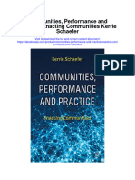 Communities Performance and Practice Enacting Communities Kerrie Schaefer Full Chapter