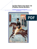 Life in Treaty Port China and Japan 1St Ed 2018 Edition Donna Brunero Full Chapter