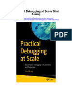 Practical Debugging at Scale Shai Almog All Chapter