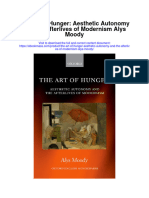 The Art of Hunger Aesthetic Autonomy and The Afterlives of Modernism Alys Moody Full Chapter