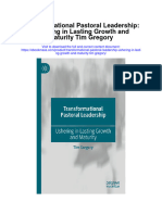 Download Transformational Pastoral Leadership Ushering In Lasting Growth And Maturity Tim Gregory all chapter