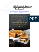 The Artful Pie Project A Sweet and Savoury Book of Recipes Denise Marchessault Full Chapter
