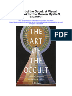 Download The Art Of The Occult A Visual Sourcfor The Modern Mystic S Elizabeth full chapter