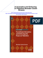 Download Transitional Injustice And Enforcing The Peace On Palestine Brendan Ciaran Browne all chapter