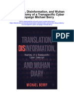 Translation Disinformation and Wuhan Diary Anatomy of A Transpacific Cyber Campaign Michael Berry All Chapter