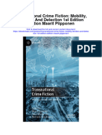 Transnational Crime Fiction Mobility Borders and Detection 1St Edition Edition Maarit Piipponen All Chapter