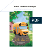 Little Yellow Bus Erin Guendelsberger Full Chapter