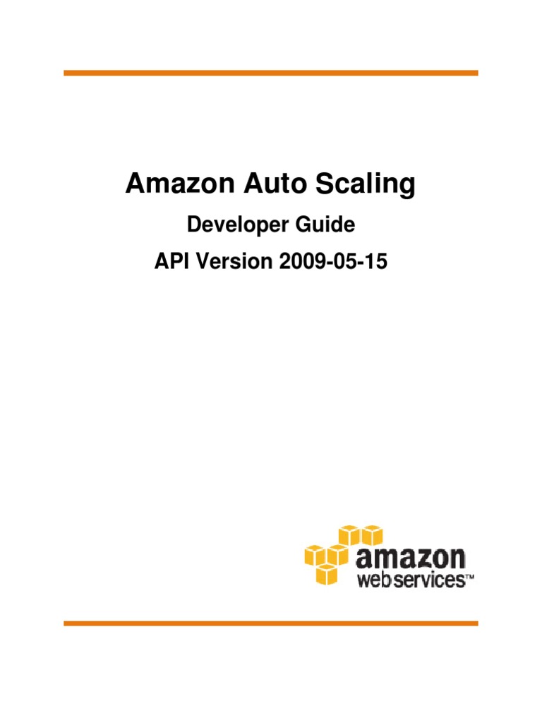 Amazon Auto Scaling: Developer Guide API Version 2009-05-15 | PDF ...