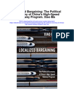 Download Localized Bargaining The Political Economy Of Chinas High Speed Railway Program Xiao Ma full chapter