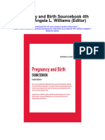 Secdocument - 929download Pregnancy and Birth Sourc4Th Edition Angela L Williams Editor All Chapter
