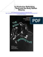 The Body Productive Rethinking Capitalism Work and The Body Steffan Blayney Full Chapter