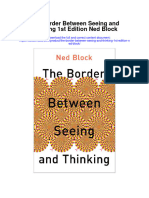 The Border Between Seeing and Thinking 1St Edition Ned Block Full Chapter