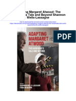 Adapting Margaret Atwood The Handmaids Tale and Beyond Shannon Wells Lassagne Full Chapter
