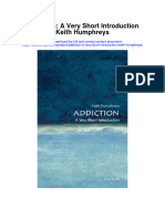 Addiction A Very Short Introduction Keith Humphreys Full Chapter