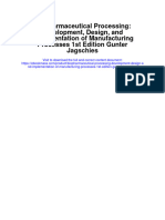 Biopharmaceutical Processing Development Design and Implementation of Manufacturing Processes 1St Edition Gunter Jagschies Full Chapter