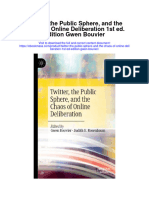 Twitter The Public Sphere and The Chaos of Online Deliberation 1St Ed Edition Gwen Bouvier All Chapter