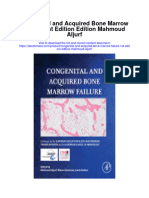 Congenital and Acquired Bone Marrow Failure 1St Edition Edition Mahmoud Aljurf Full Chapter