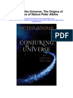 Conjuring The Universe The Origins of The Laws of Nature Peter Atkins Full Chapter