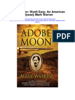 Adobe Moon Wyatt Earp An American Odyssey Mark Warren Full Chapter