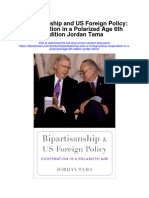 Download Bipartisanship And Us Foreign Policy Cooperation In A Polarized Age 6Th Edition Jordan Tama full chapter