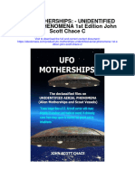 Ufo Motherships Unidentified Aerial Phenomena 1St Edition John Scott Chace C All Chapter