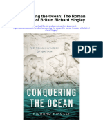 Conquering The Ocean The Roman Invasion of Britain Richard Hingley Full Chapter