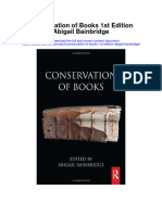 Conservation of Books 1St Edition Abigail Bainbridge Full Chapter