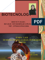 Biotecnology: Disusun Oleh: HJ Lilis Siti Rohmah S.PD.M.PD NIP: 197010131994122004