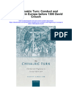 The Chivalric Turn Conduct and Hegemony in Europe Before 1300 David Crouch Full Chapter