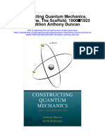 Constructing Quantum Mechanics Volume One The Scaffold 1900 1923 1St Edition Anthony Duncan Full Chapter