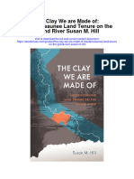 Download The Clay We Are Made Of Haudenosaunee Land Tenure On The Grand River Susan M Hill full chapter