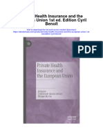 Private Health Insurance and The European Union 1St Ed Edition Cyril Benoit All Chapter