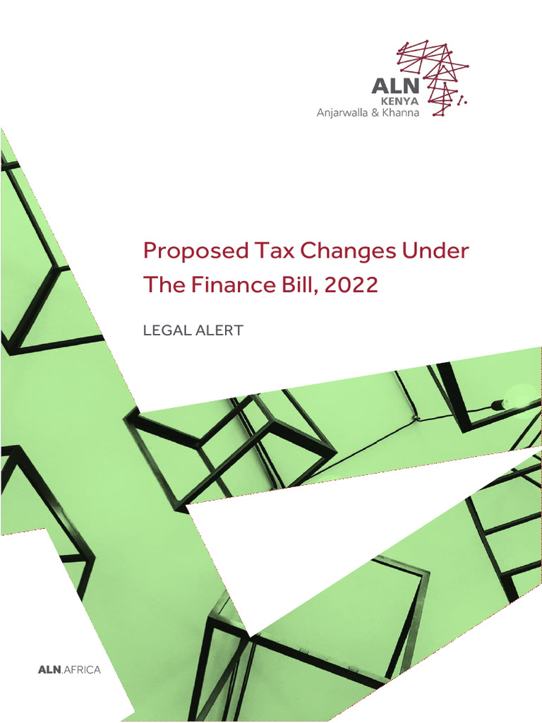 Proposed Tax Changes Under The Finance Bill 2022 ALN Kenya Legal Alert April 2022 PDF Cost