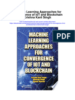 Download Machine Learning Approaches For Convergence Of Iot And Blockchain Krishna Kant Singh full chapter