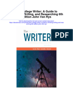 The College Writer A Guide To Thinking Writing and Researching 6Th Edition John Van Rys Full Chapter