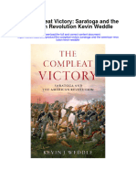 The Compleat Victory Saratoga and The American Revolution Kevin Weddle Full Chapter