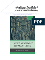 Understanding Human Time Oxford Studies of Time in Language and Thought Kasia M Jaszczolt Editor All Chapter