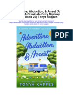 Download Adventure Abduction Arrest A Camper Criminals Cozy Mystery Series Book 25 Tonya Kappes full chapter