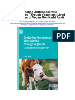 Contesting Anthropocentric Masculinities Through Veganism Lived Experiences of Vegan Men Kadri Aavik Full Chapter