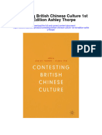 Download Contesting British Chinese Culture 1St Ed Edition Ashley Thorpe full chapter