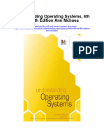 Understanding Operating Systems 8Th Ed 8Th Edition Ann Mchoes All Chapter