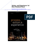 Process Action and Experience 1St Edition Rowland Stout All Chapter