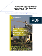 Download The Construction Of Nostalgia In Screen Media In The Context Of Post Socialist China Zhun Gu full chapter