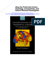 Download Understanding The Prefrontal Cortex Selective Advantage Connectivity And Neural Operations Richard Passingham all chapter