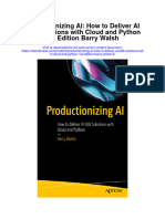 Download Productionizing Ai How To Deliver Ai B2B Solutions With Cloud And Python 1St Edition Barry Walsh 2 all chapter