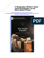 Download After Ancient Biography Modern Types And Classical Archetypes 1St Ed Edition Robert Fraser full chapter